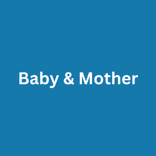 Baby & Mother